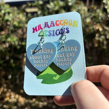 Load image into Gallery viewer, Thinking about hockey boys Dangles