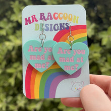 Load image into Gallery viewer, Are u mad at me