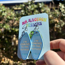 Load image into Gallery viewer, I’m coming to the cottage Dangles