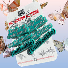 Load image into Gallery viewer, I keep my circle small