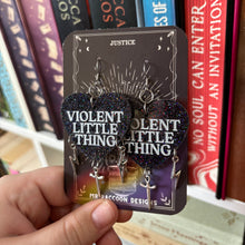 Load image into Gallery viewer, Violent Little Thing