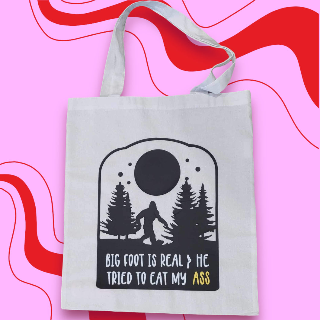 Bigfoot is Real Tote