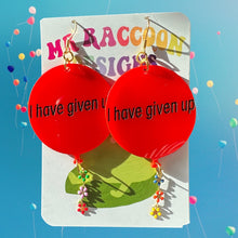 Load image into Gallery viewer, i have given up Balloons