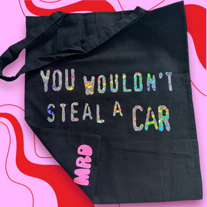 You Wouldn’t Steal A Tote