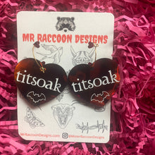 Load image into Gallery viewer, Titsoak Dangles