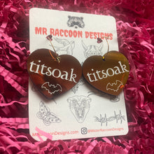 Load image into Gallery viewer, Titsoak Dangles