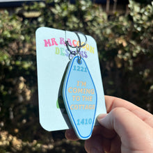 Load image into Gallery viewer, I’m coming to the cottage Keychain
