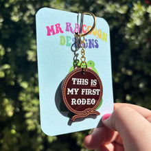 Load image into Gallery viewer, My First Rodeo Keychain
