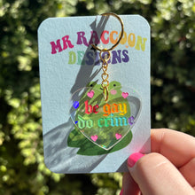 Load image into Gallery viewer, Be Gay Keychain
