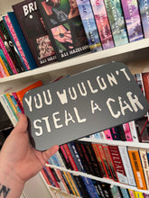 Load image into Gallery viewer, You Wouldn’t Steal Wall Hanging
